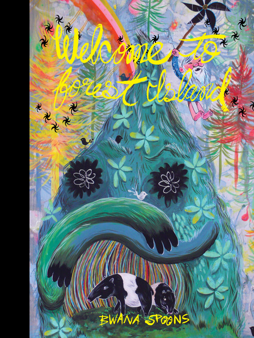 Title details for Welcome to Forest Island by Bwana Spoons - Available